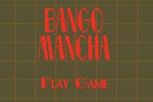 bango mancha bango mancha